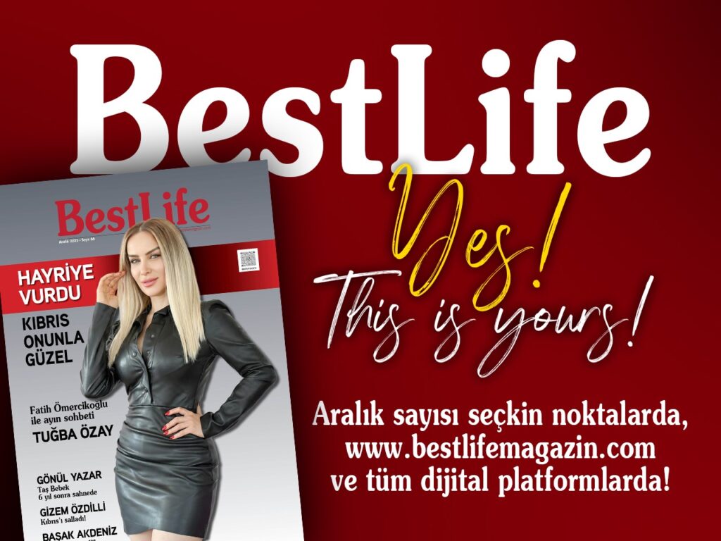 Best Life Aralık Sayısı çıktı !