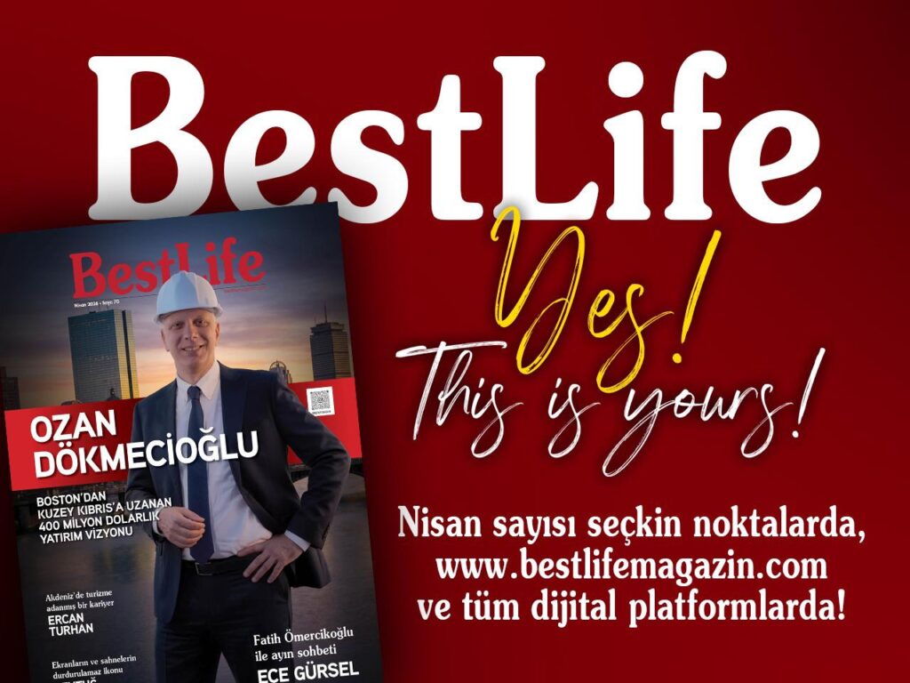 Best Life Nisan Sayısı Çıktı