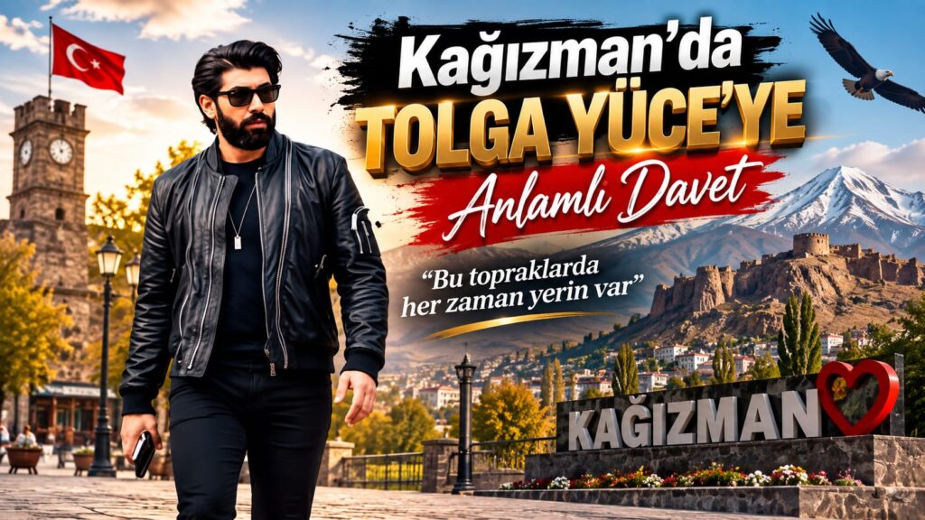 KAĞIZMAN’DAN TOLGA YÜCE’YE ANLAMLI DAVET: “BU TOPRAKLARDA HER ZAMAN YERİN VAR”